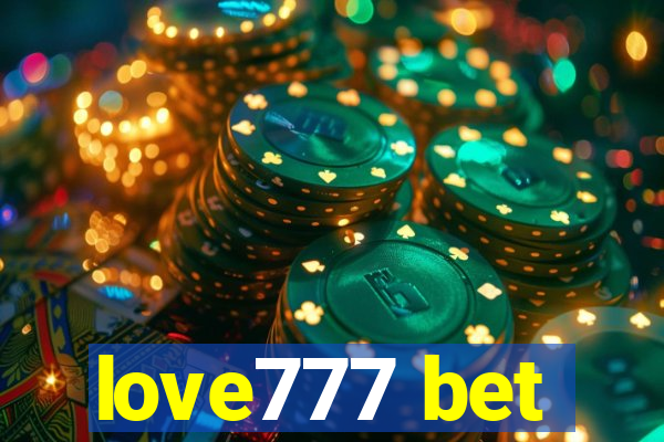 love777 bet